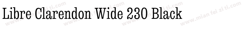 Libre Clarendon Wide 230 Black字体转换